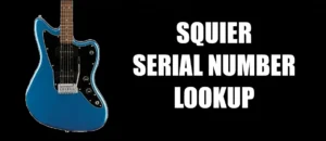 Squier Serial Number Lookup